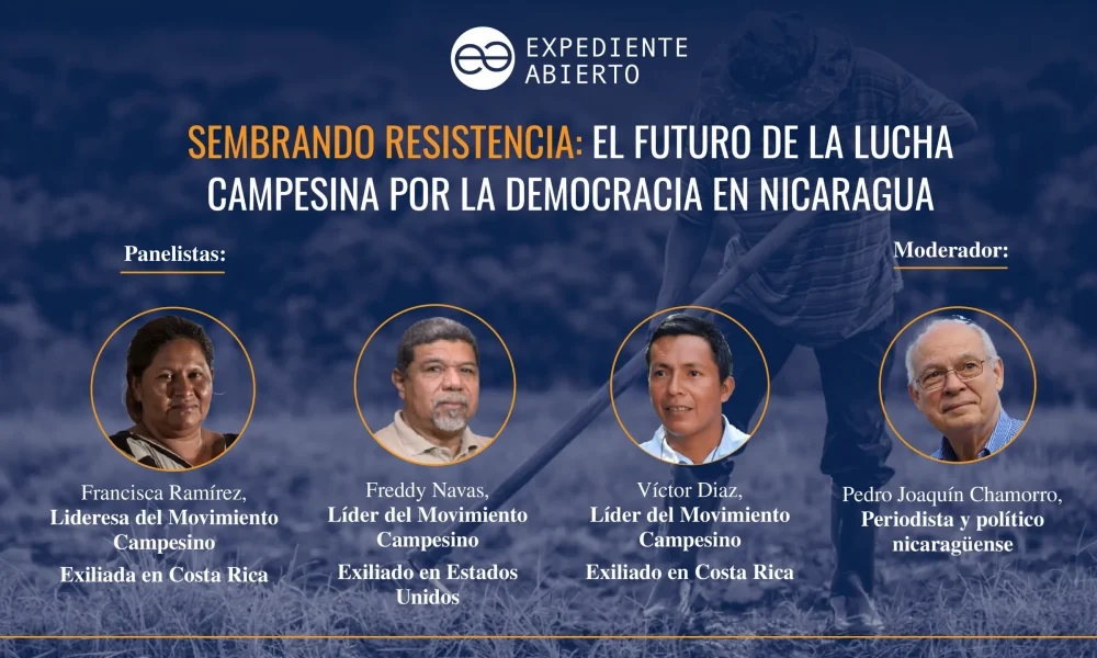 Diálogo "Sembrando resistencia: el futuro de la lucha campesina por la democracia en Nicaragua". Da click para leer la noticia.