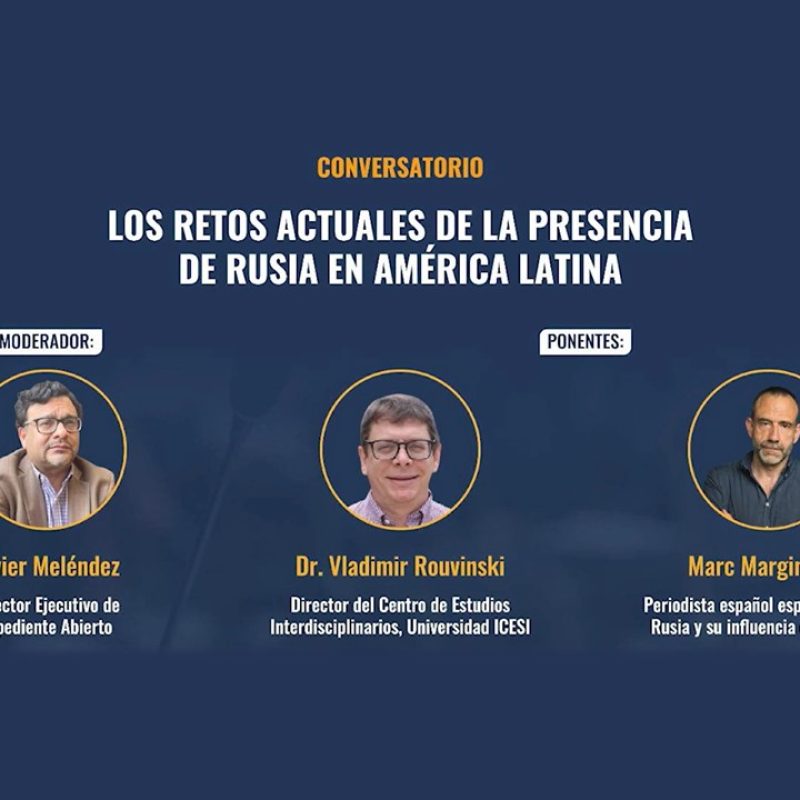 Panelistas del conversatorio sobre retos de la presencia de Rusia en América Latina
