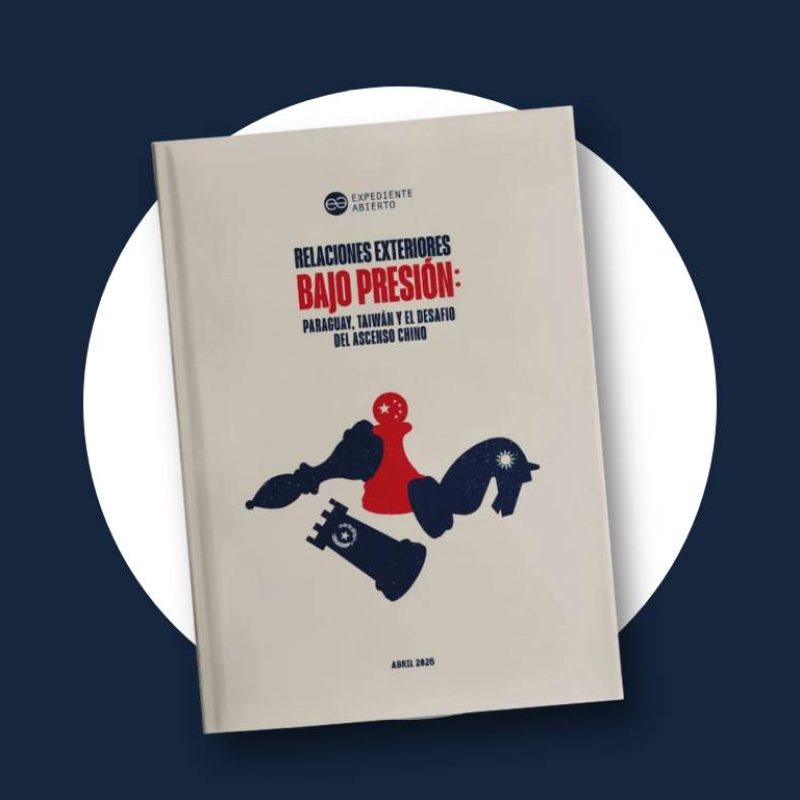 Relaciones exteriores bajo presión: Paraguay, Taiwán y el desafío del ascenso chino
